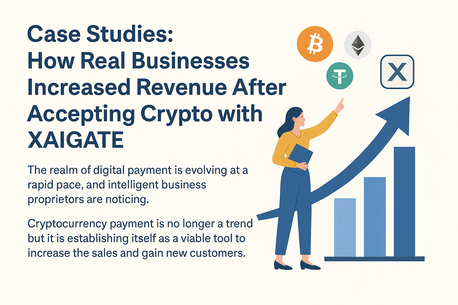 How Real Businesses Increased Revenue After Accepting Crypto with XAIGATE