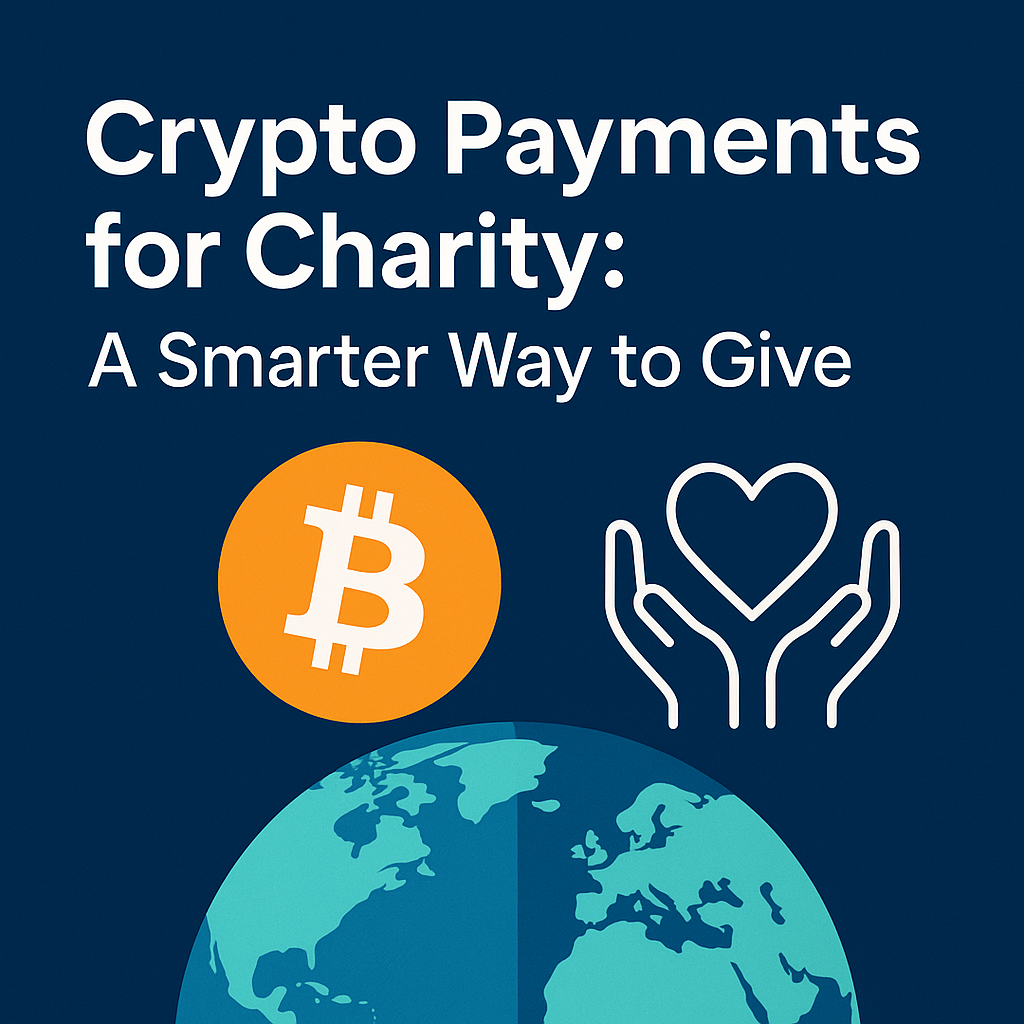Crypto Payments for Charity and Non-Profit