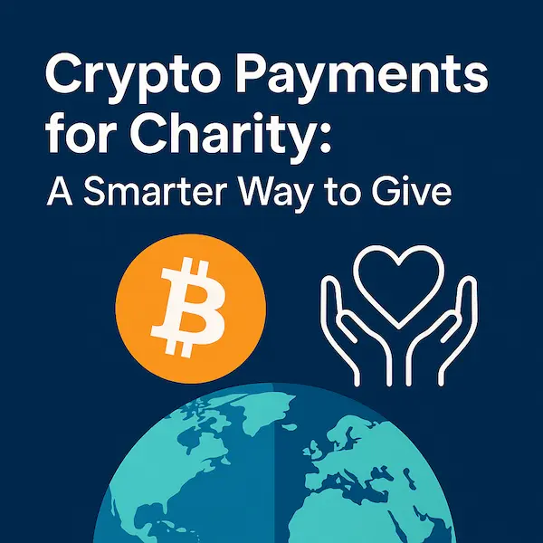 Crypto Payments for Charity and Non-Profit