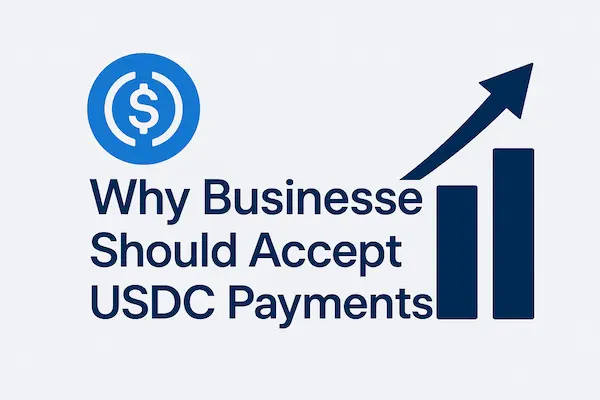 Why Businesses Should Accept USDC Payments - XaiGate