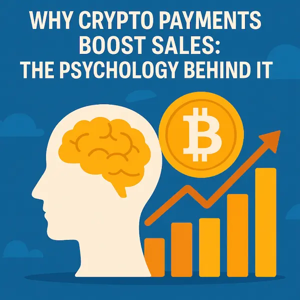 Why Crypto Payments Boost Sales
