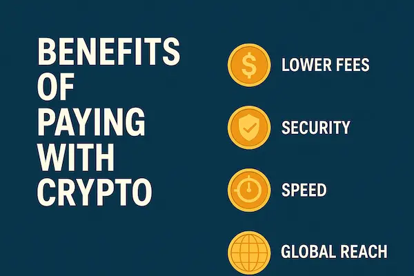 Benefits of Paying with Crypto