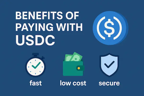 Benefits of Paying with USDC