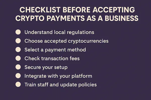 Checklist Before Accepting Crypto Payments as a Business