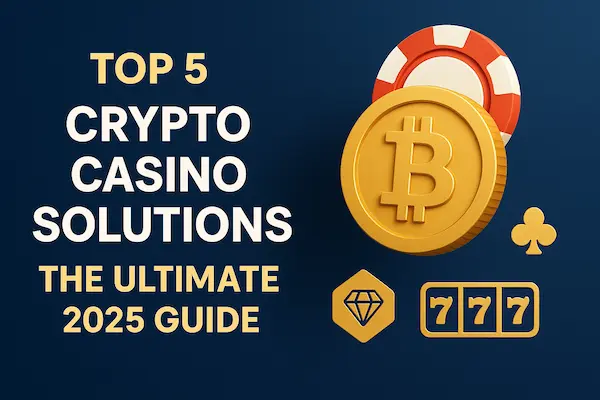 Top 5 Crypto Casino Solutions – The Ultimate 2025 Guide