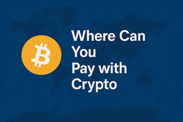 Where Can You Pay with Crypto