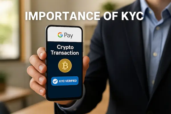 Why KYC Matters When You Buy Crypto with Google Pay